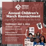 Annual Children’s March Reenactment: Inspired by the Past. Vision for Our Future.