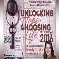 Alpha Women's Ministries: Unlocking Hope ~ Choosing Life Fall Retreat
