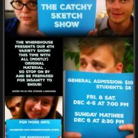 The Wherehouse Presents: The Catchy Sketch Show