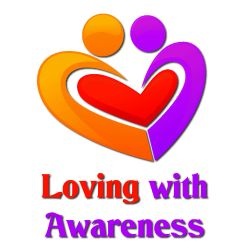 Loving With Awareness